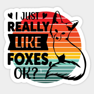 I just really like Foxes, ok? Sticker